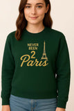 Never Been 2 Paris Sweater
