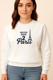 Never Been 2 Paris Sweater